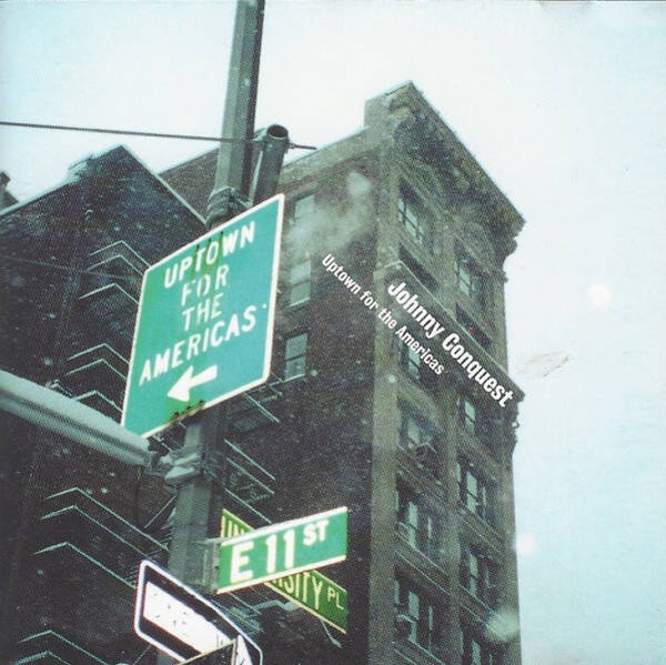 CD | Johnny Conquest – Uptown For The Americas