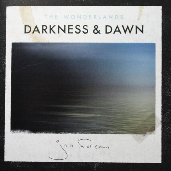 CD | Jon Foreman – The Wonderlands: Darkness & Dawn