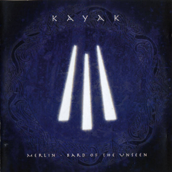 CD | Kayak – Merlin - Bard Of The Unseen