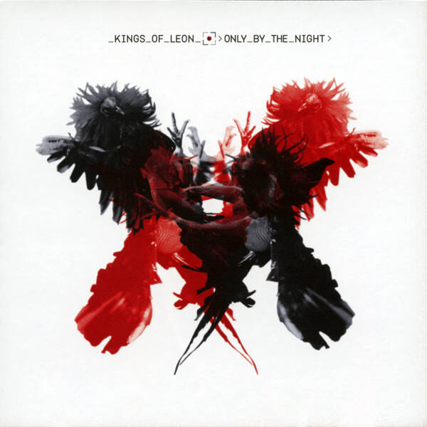 CD | Kings Of Leon – Only By The Night