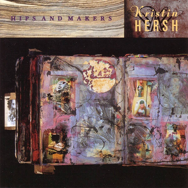 CD | Kristin Hersh – Hips And Makers