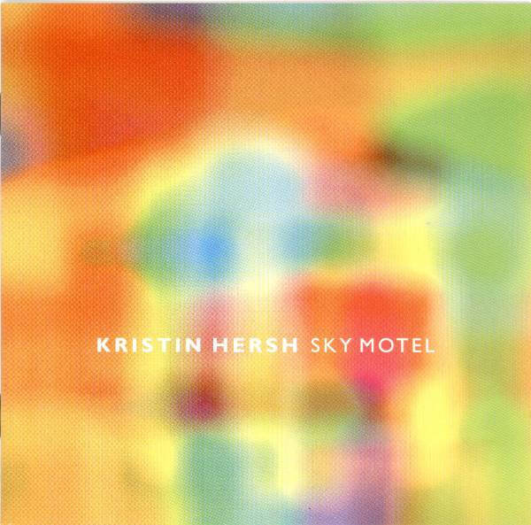 CD | Kristin Hersh – Sky Motel