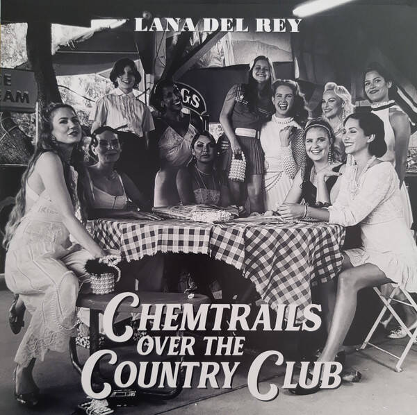 LP | Lana Del Rey – Chemtrails Over The Country Club