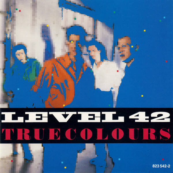 CD | Level 42 – True Colours