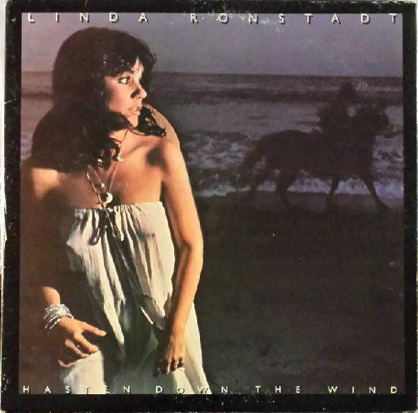LP | Linda Ronstadt – Hasten Down The Wind