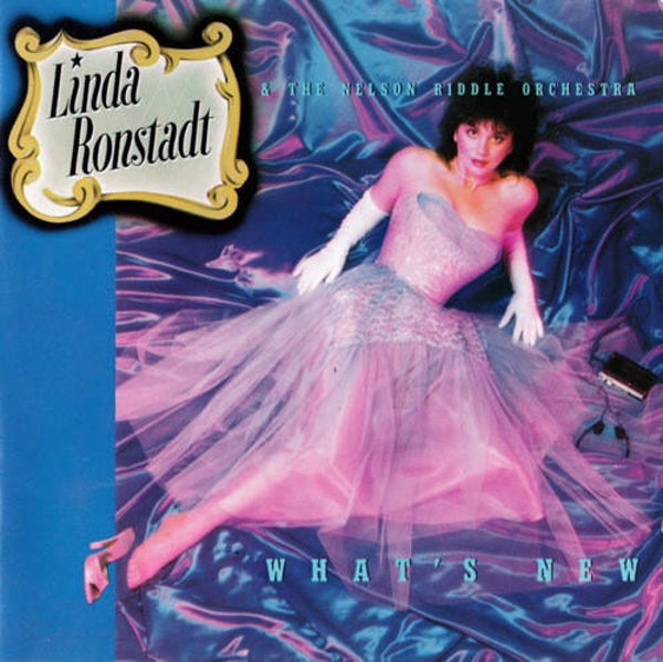 CD | Linda Ronstadt & The Nelson Riddle Orchestra – What's New
