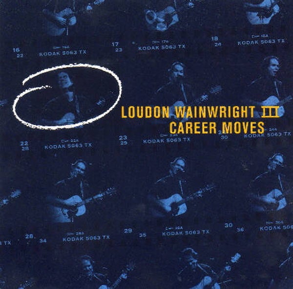CD | Loudon Wainwright III – Career Moves