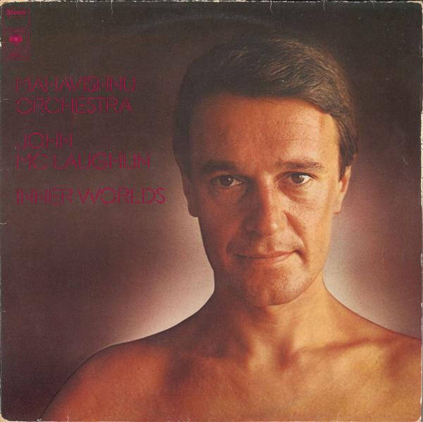 LP | Mahavishnu Orchestra / John McLaughlin – Inner Worlds