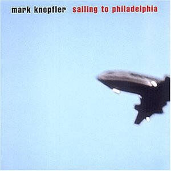 CD | Mark Knopfler – Sailing To Philadelphia