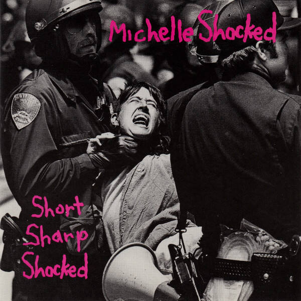CD | Michelle Shocked – Short Sharp Shocked