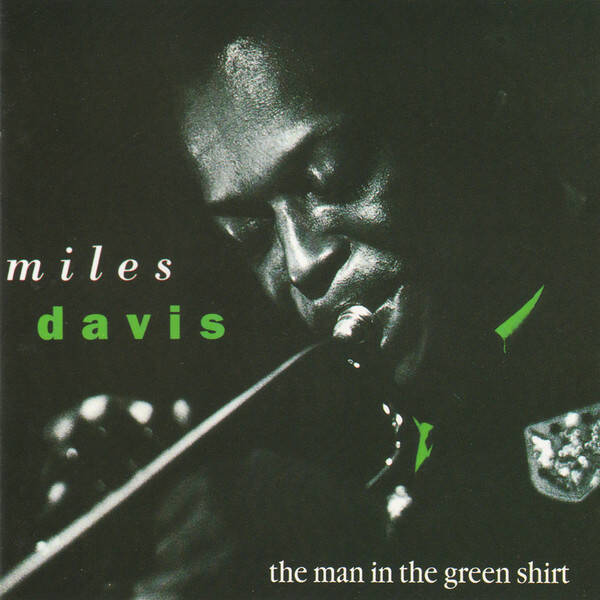CD | Miles Davis – The Man In The Green Shirt