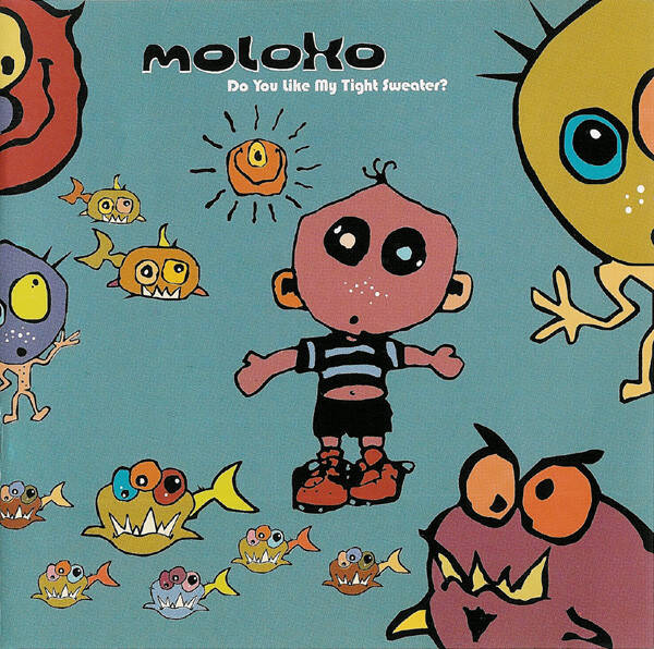 CD | Moloko – Do You Like My Tight Sweater?