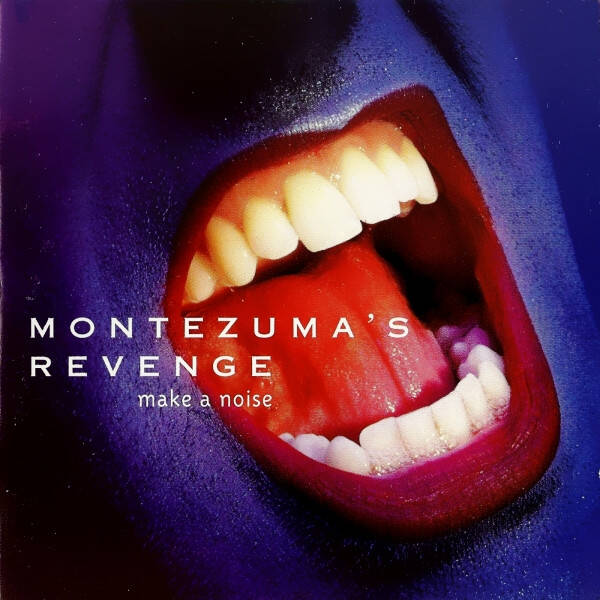 CD | Montezuma's Revenge – Make A Noise