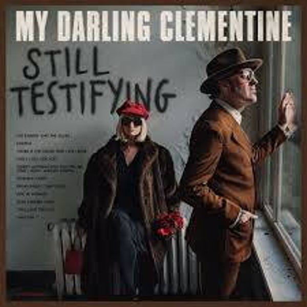 CD | My Darling Clementine – Still Testifying
