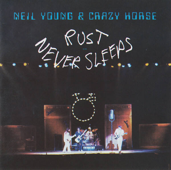 CD | Neil Young & Crazy Horse – Rust Never Sleeps