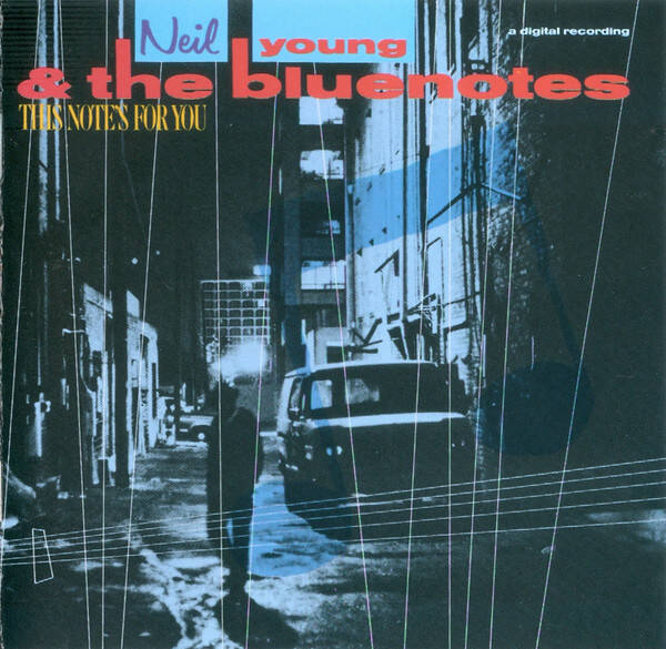CD | Neil Young & The Bluenotes – This Note's For You