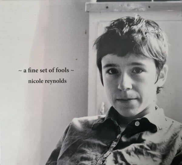 CD | Nicole Reynolds – A Fine Set Of Fools