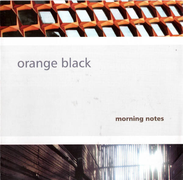 CD | Orange Black – Morning Notes