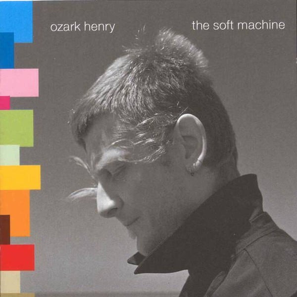 CD | Ozark Henry – The Soft Machine