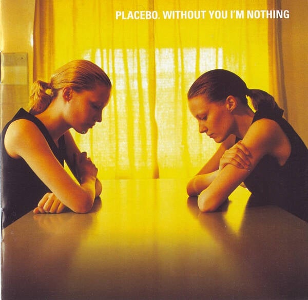 CD | Placebo – Without You I'm Nothing