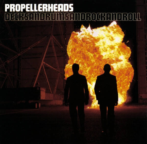 CD | Propellerheads – Decksandrumsandrockandroll