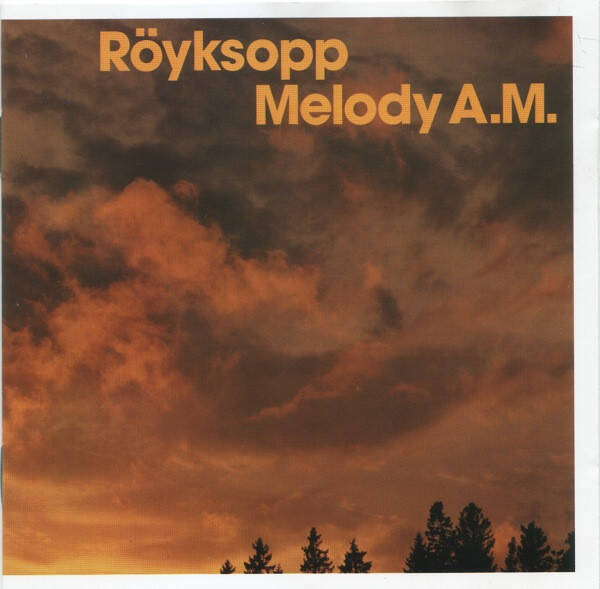 CD | Röyksopp – Melody A.M.