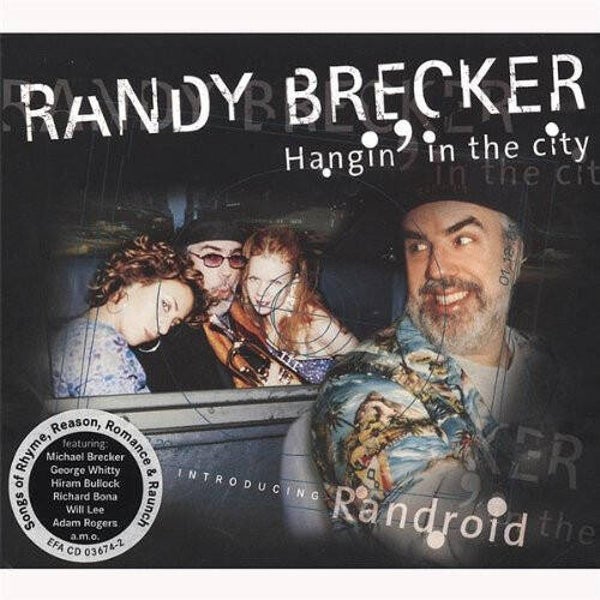 CD | Randy Brecker – Hangin' In The City