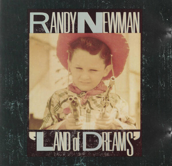 CD | Randy Newman – Land Of Dreams