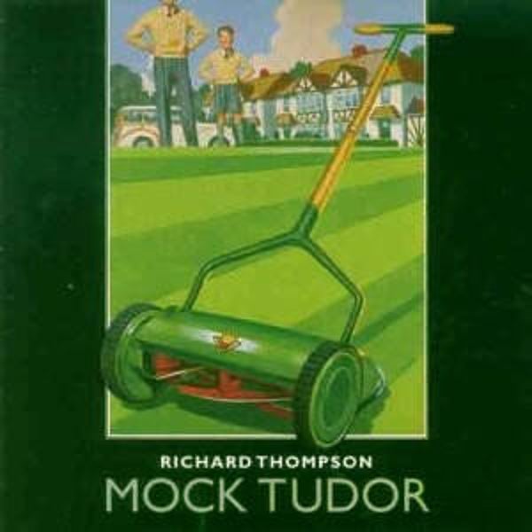 CD | Richard Thompson – Mock Tudor
