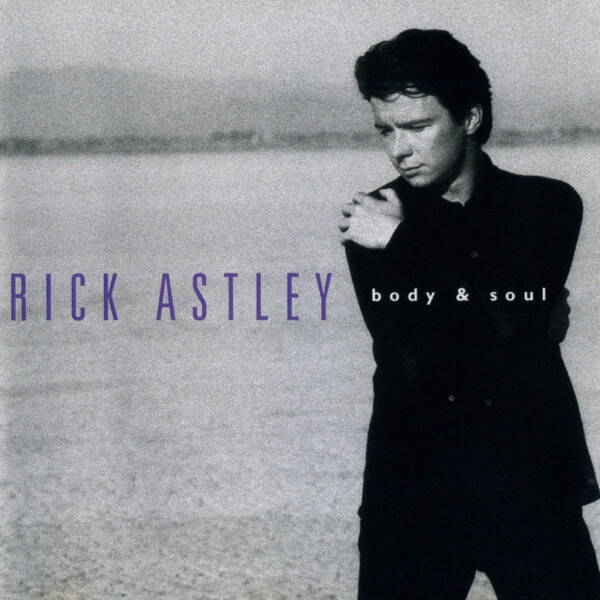CD | Rick Astley – Body & Soul