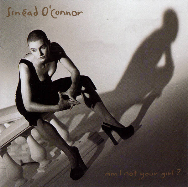 CD | Sinéad O'Connor – Am I Not Your Girl?