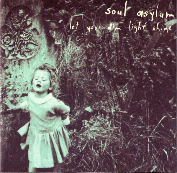 CD | Soul Asylum – Let Your Dim Light Shine