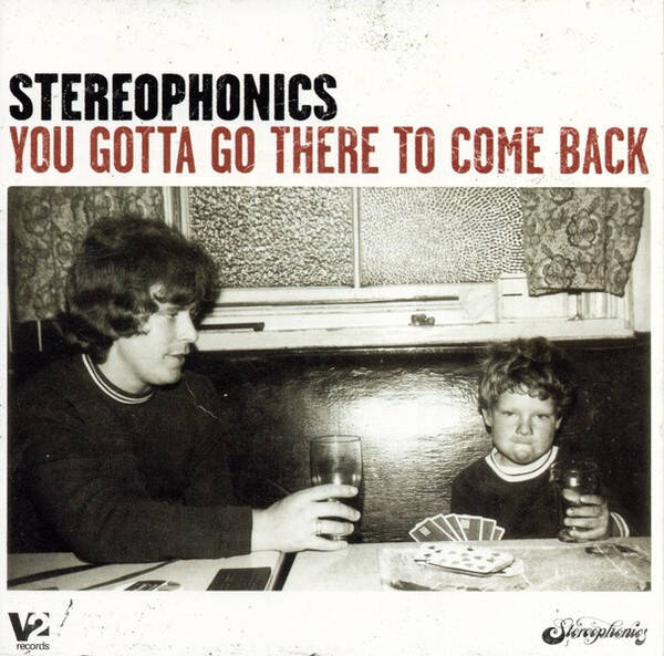 CD | Stereophonics – You Gotta Go There To Come Back