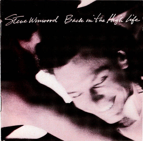 CD | Steve Winwood – Back In The High Life