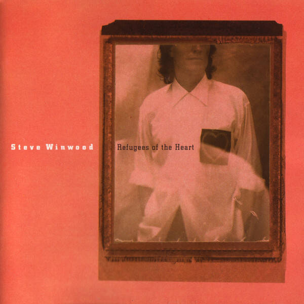 CD | Steve Winwood – Refugees Of The Heart