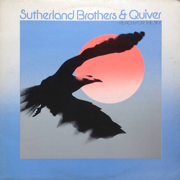 LP | Sutherland Brothers & Quiver – Reach For The Sky