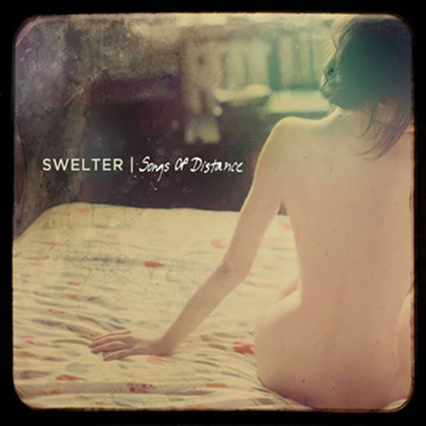 CD | Swelter – Songs Of Distance