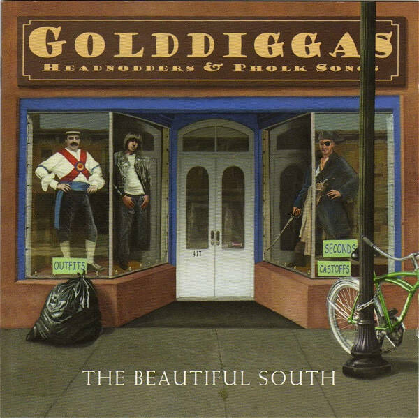 CD | The Beautiful South – Golddiggas, Headnodders & Pholk Songs