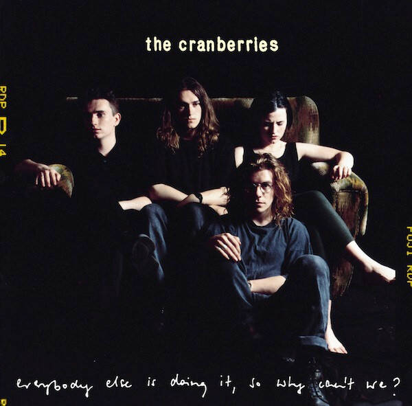 CD | The Cranberries – Everybody Else Is Doing It, So Why Can't We?