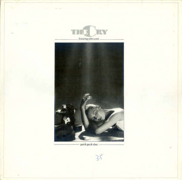 LP | The Cry Featuring John Watts – Quick Quick Slow