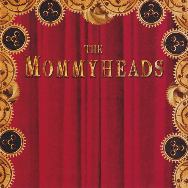 CD | The Mommyheads – The Mommyheads