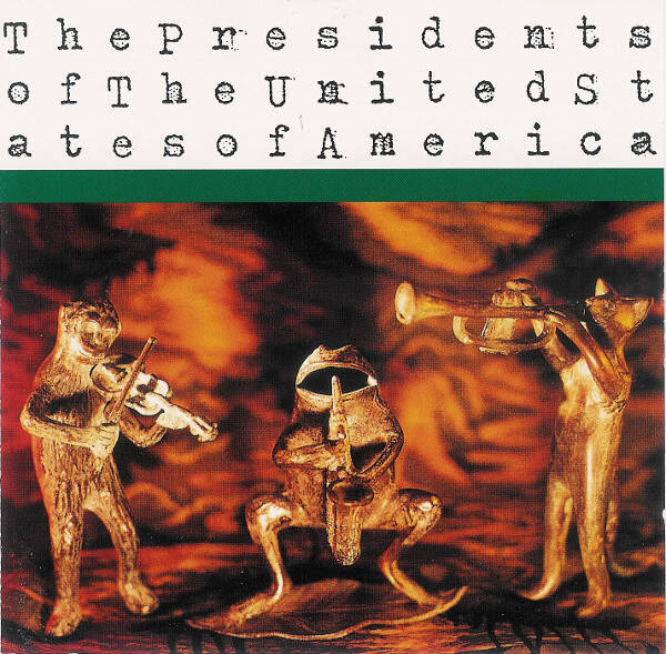 CD | The Presidents Of The United States Of America – The Presidents Of The United States Of America
