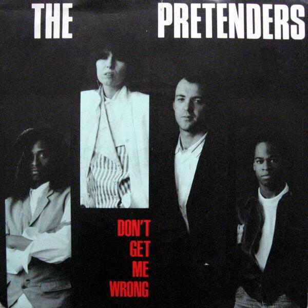 LP | The Pretenders – Don't Get Me Wrong