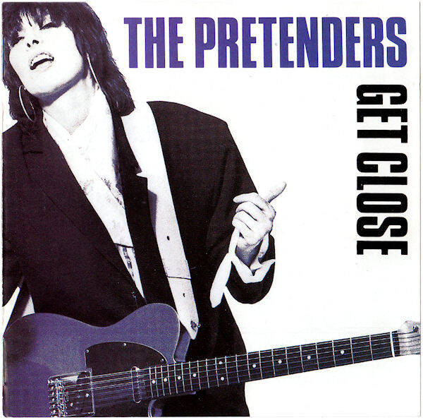 CD | The Pretenders – Get Close