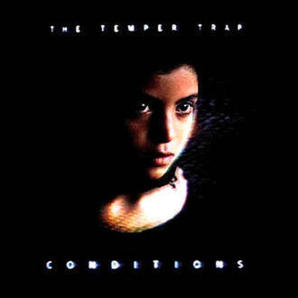 CD | The Temper Trap – Conditions
