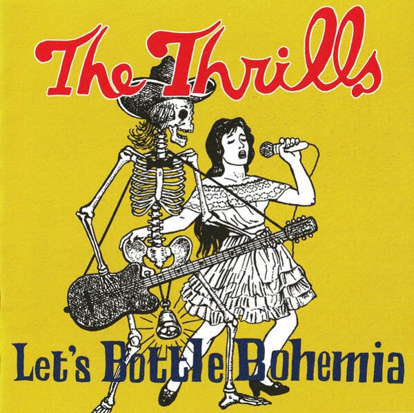 CD | The Thrills – Let's Bottle Bohemia