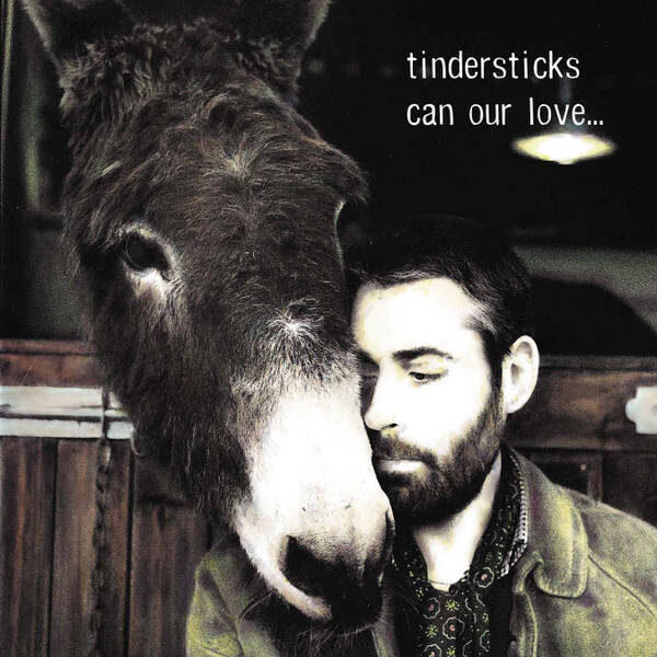 CD | Tindersticks – Can Our Love...