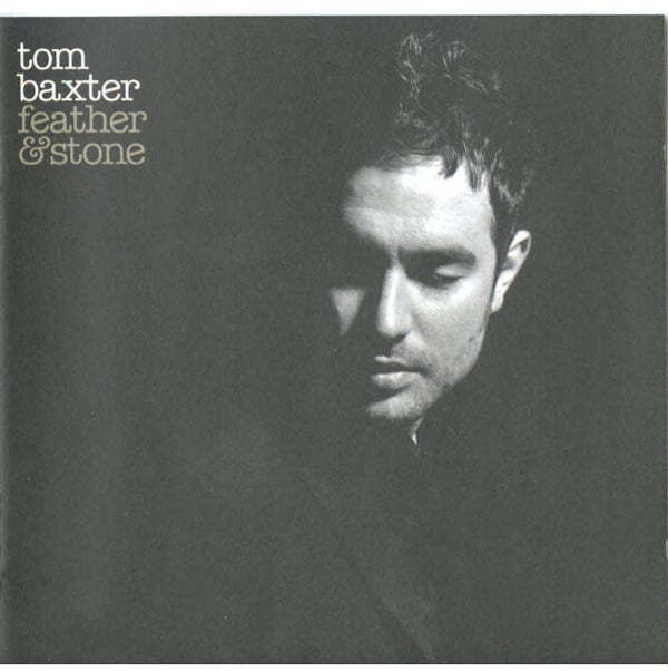 CD | Tom Baxter – Feather & Stone