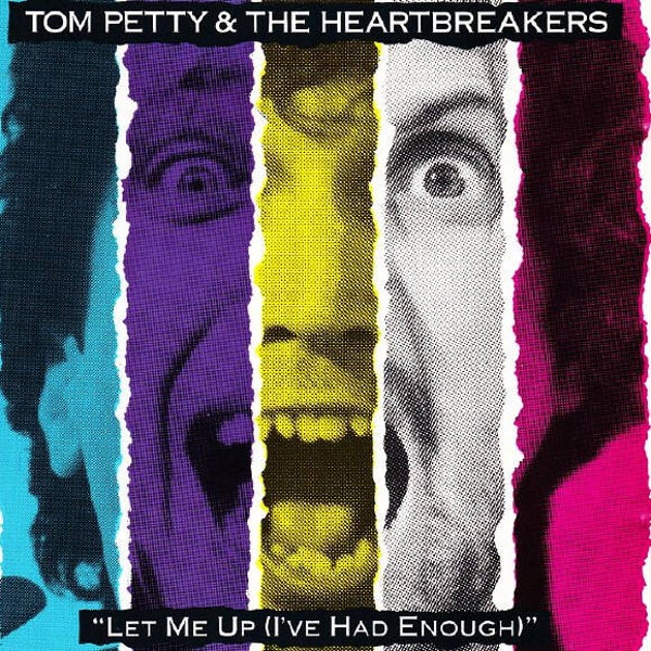 CD | Tom Petty And The Heartbreakers – Let Me Up (I've Had Enough)