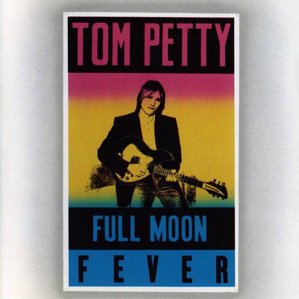 CD | Tom Petty – Full Moon Fever